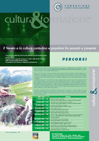  Percorso - Il Veneto e la cultura contadina e popolare fra passato e presente